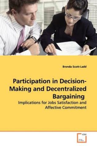 Cover of Participation in Decision-Making and Decentralized Bargaining