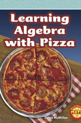 Cover of Learning Algebra with Pizza