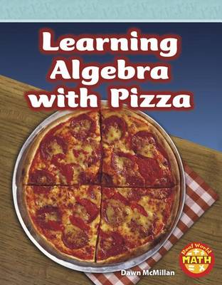 Book cover for Learning Algebra with Pizza