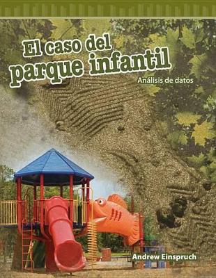 Book cover for El caso del parque infantil (The Jungle Park Case) (Spanish Version)