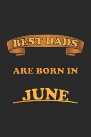 Cover of Best Dads Are Born In June