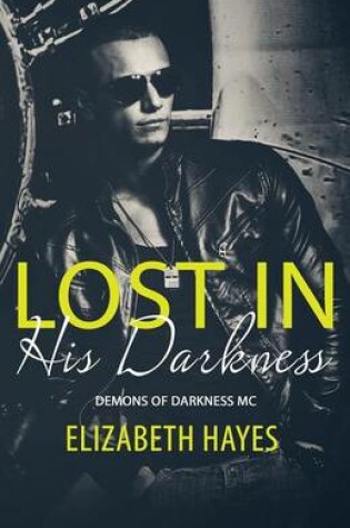 Cover of Lost in His Darkness