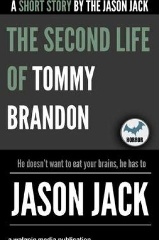 Cover of The Second Life of Tommy Brandon