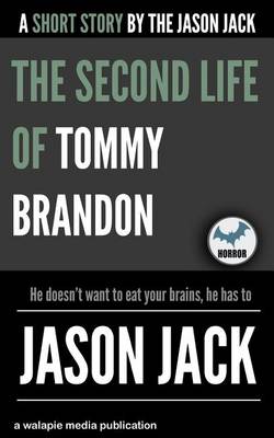 Book cover for The Second Life of Tommy Brandon