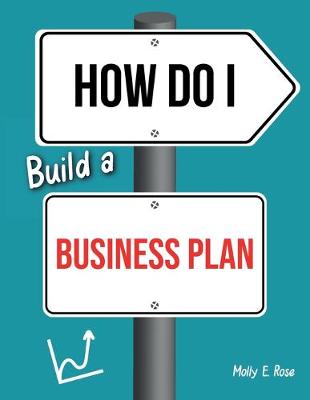 Book cover for How Do I Build A Business Plan