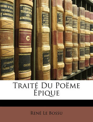 Book cover for Traite Du Poeme Epique