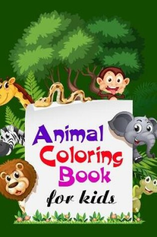 Cover of Animal Coloring Book For Kids