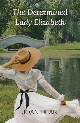 Book cover for The Determined Lady Elizabeth