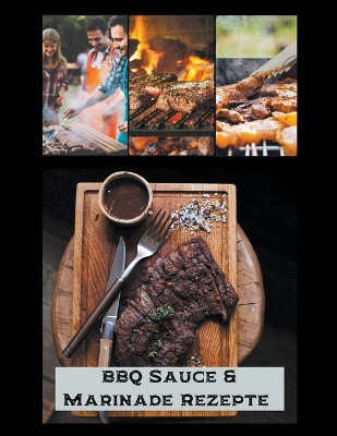 Cover of BBQ Sauce & Marinade Rezepte