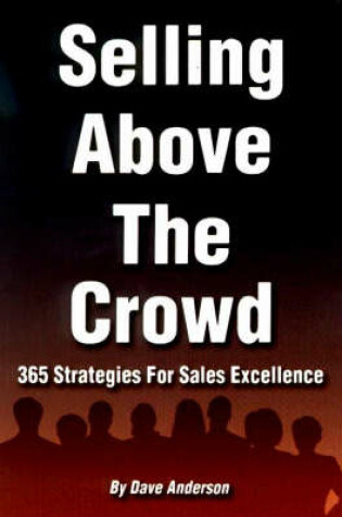 Cover of Selling above the Crowd