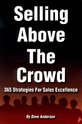 Book cover for Selling above the Crowd