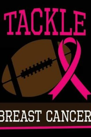 Cover of Tackle Breast Cancer