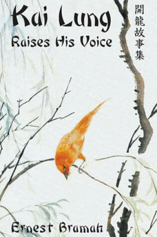 Cover of Kai Lung Raises His Voice