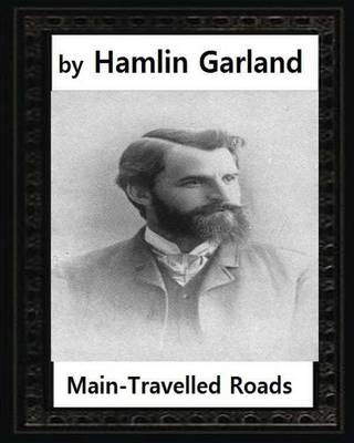 Book cover for Main-travelled roads (1891), by Hamlin Garland