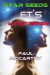 Book cover for Star Seeds, ET's & Star Beings