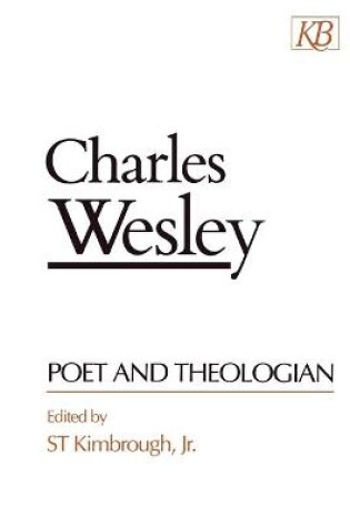 Cover of Charles Wesley, Poet and the Theologian