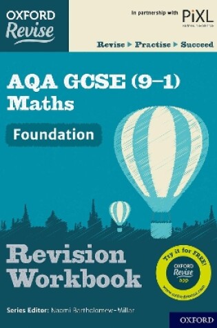 Cover of Oxford Revise: AQA GCSE (9-1) Maths Foundation Revision Workbook