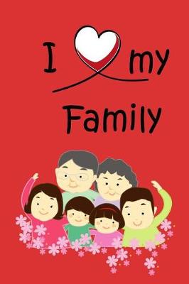 Book cover for I Love My Family