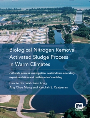Book cover for Biological Nitrogen Removal Activated Sludge Process in Warm Climates