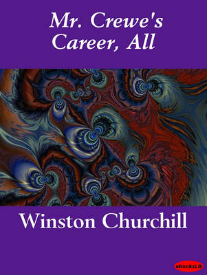 Book cover for Mr. Crewe's Career, All