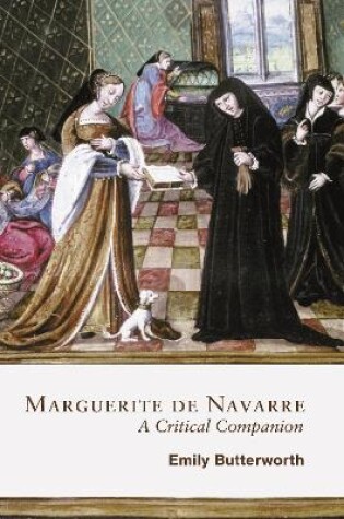 Cover of Marguerite de Navarre: A Critical Companion