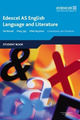 Cover of Edexcel AS English Language and Literature Student Book