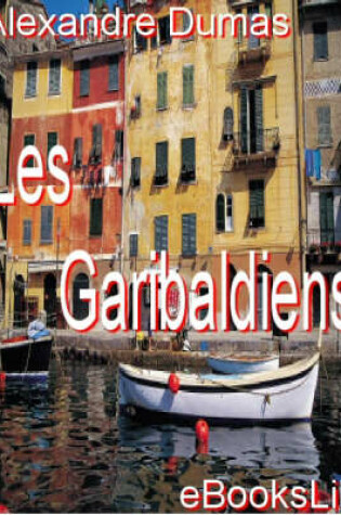 Cover of Les Garibaldiens