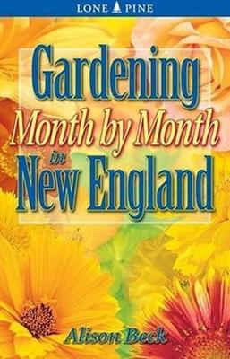 Book cover for Gardening Month by Month in New England