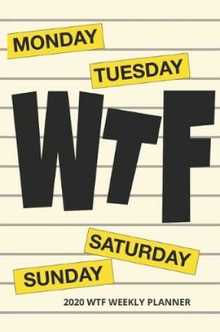 Cover of 2020 WTF Weekly Planner