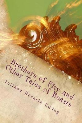 Book cover for Brothers of Pity and Other Tales of Beasts