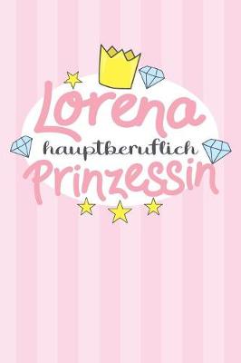 Book cover for Lorena - hauptberuflich Prinzessin