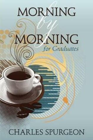 Cover of Morning by Morning for Graduates