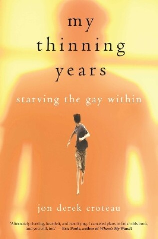 Cover of My Thinning Years