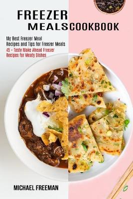 Book cover for Freezer Meals Cookbook