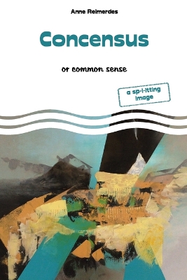 Book cover for Consensus or common sense