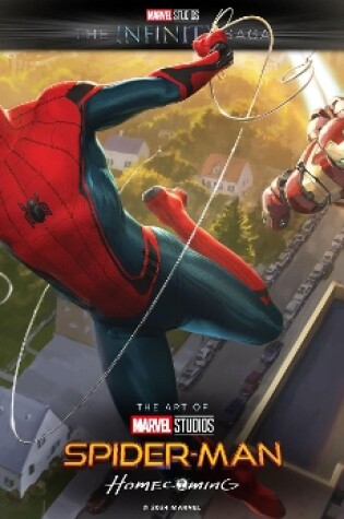 Cover of Marvel Studios' The Infinity Saga - Spider-Man: Homecoming - The Art of the Movie