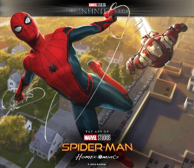 Cover of Marvel Studios' The Infinity Saga - Spider-Man: Homecoming - The Art of the Movie