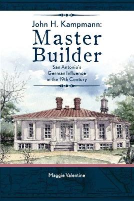 Cover of John H. Kampmann, Master Builder