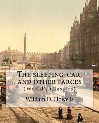 Book cover for The Sleeping-Car, and Other Farces, by