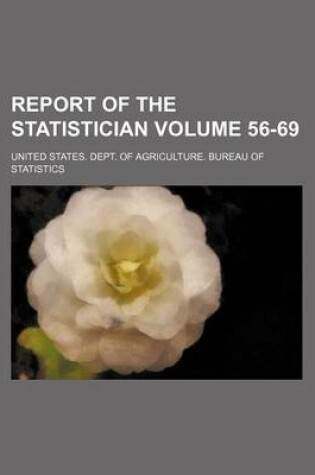 Cover of Report of the Statistician Volume 56-69