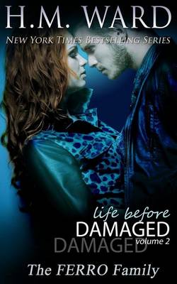 Book cover for Life Before Damaged Vol. 2 (the Ferro Family)