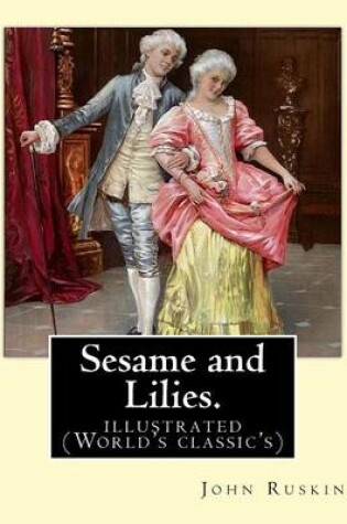 Cover of Sesame and Lilies. By