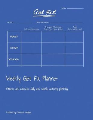 Book cover for Weekly Get Fit Planner