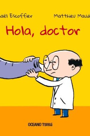 Cover of Hola, Doctor