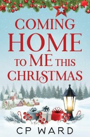 Cover of Coming Home to Me This Christmas
