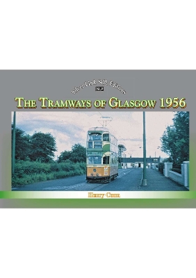 Book cover for Silver Link Silk Edition The Tramways of Glasgow 1956