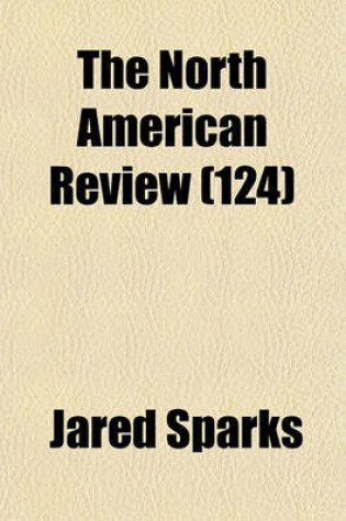 Cover of The North American Review Volume 124