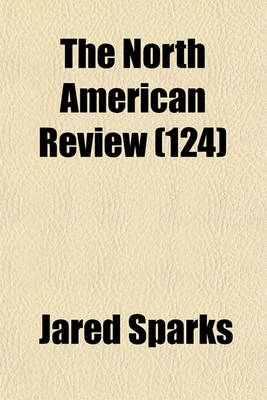 Book cover for The North American Review Volume 124