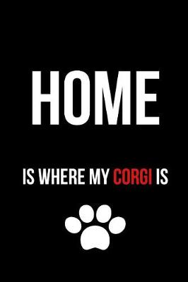 Book cover for Home Is Where My Corgi Is