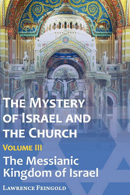 Book cover for The Mystery of Israel and the Church, Vol. 3